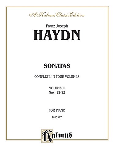 Haydn: Sonatas, Volume II, Nos. 12-23 (Intermediate/Advanced Piano Solos) (Kalmus Edition)