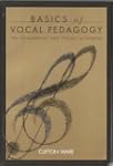 Basics of Vocal Pedagogy