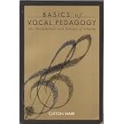 Buy Basics of Vocal Pedagogy made by Clifton Ware now!