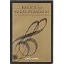 Basics of Vocal Pedagogy