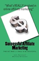 Successful Affiliate Marketing (Volume 1)