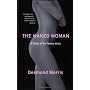 The Naked Woman: A Study of the Female Body