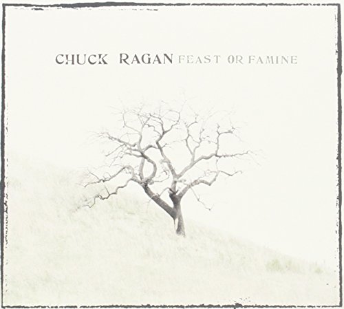 Chuck Ragan - Feast or Famine - Zortam Music