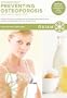 Strong Women:  Preventing Osteoporosis