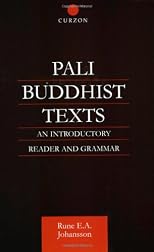Pali Buddhist Texts: An Introductory Reader and Grammar (Nias Monograph Series, 14)