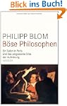 B�se Philosophen: Ein Salon in Paris...