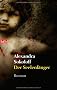 Der Seelenf�nger: Roman