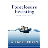 Foreclosure Investing in the New Economy