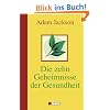 Die zehn Geheimnisse der Gesundheit