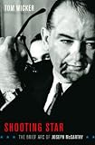 Shooting Star: The Brief Arc of Joe McCarthy