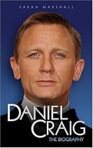 Daniel Craig: The Biography
