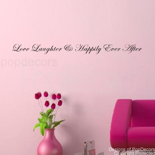PopDecors – Love Laughter & Happily Ever After- words quote phrase – inspirational quote wall decals quote decals wall stickers quotes inspirational quotes decals lyrics famous quotes wall decals nursery rhyme