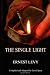 The Single Light (Library of Holocaust Testimonies) (Library of Holocaust Testimonies)