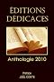 Anthologie 2010 des �ditions D�dicaces