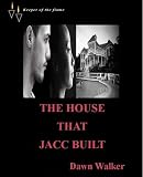 The House That Jacc Built