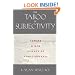 The Taboo of Subjectivity: Toward a New Science of Consciousness
