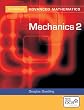 Mechanics 2 for OCR (Cambridge Advanced Level Mathematics)