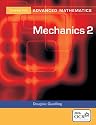 Mechanics 2 for OCR (Cambridge Advanced Level Mathematics)