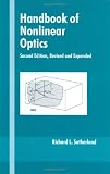 Handbook of Nonlinear Optics (Optical Science and Engineering)