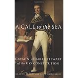 a call to the sea captain charles stewart of the uss constitution