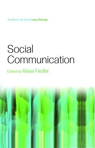 Social Communication (Frontiers of Social Psychology) (2007-01-15)