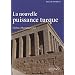La nouvelle puissance turque : L'adieu � Mustapha Kemal
