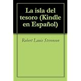 La isla del tesoro (Kindle en EspaÃ±ol) (Spanish Edition)