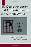 Democracy in the Arab world : explaining the deficit