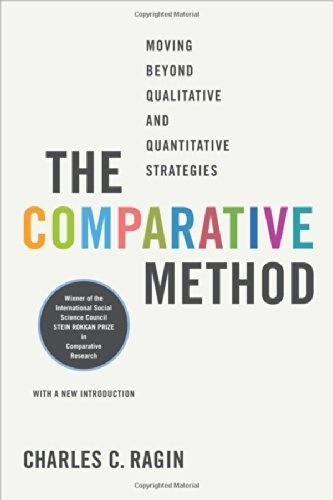 The Comparative Method: Moving Beyond Qualitative and Quantitative Strategies by Ragin, Charles C. (2014) Paperback