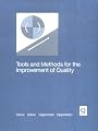 Tools and Methods for the Improvement of Quality (Irwin Series in Quantitative Analysis for Business)