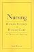 Nursing: Human Science And Human Care (Watson, Nursing: Human Science and Human Care)
