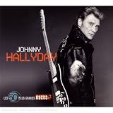 Les 50 Plus Grands Rocks de Johnny Hallyday