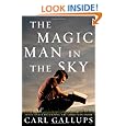 The Magic Man in the Sky: Effectively Defending the Christian Faith
