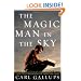 The Magic Man in the Sky: Effectively Defending the Christian Faith