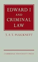 Edward I and Criminal Law