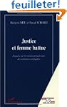 Justice et femme battue : Enqu�te sur...