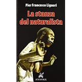 La stanza del naturalistadi P. Francesco Liguori