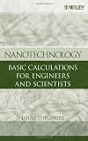 Nanotechnology: Basic Calculations for Engineers and Scientists