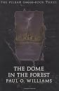 The Dome in the Forest