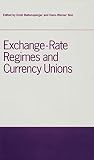 Exchange rate regimes and currency unions