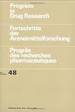 Progress in Drug Research, Volume 48 (v. 48)