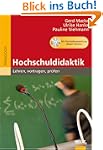 Hochschuldidaktik: Lehren, vortragen,...