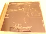 Lounging with Fairmont - A Century of Style
