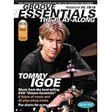 Groove Essentials - The Play-Along : A Complete Groove Encyclopedia for the 21st Century Drummer