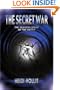 The Secret War: The Heavens Speak Of The Battle
