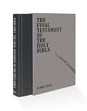 Final Testament of the Holy Bible