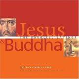 Image of Jesus and Buddha: The Parallel Sayings