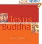 Jesus and Buddha: The Parallel Sayings