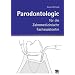 Parodontologie f�r die Zahnmedizinische Fachassistentin: Anatomie, Physiologie, Diagnostik, Therapie und Abrechnung
