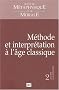 Revue de M�taphysique et de Morale, N� 2, Avril 2009 : M�thode et interpr�tation a l'�ge classique